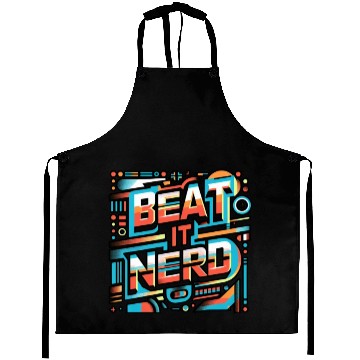 Discover Beat it Nerd 11 Aprons
