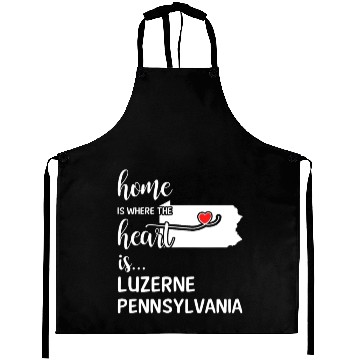 Discover Luzerne County Pennsylvania Is Where My Heart Is Aprons