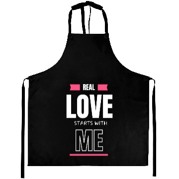 Discover real love starts with me Aprons