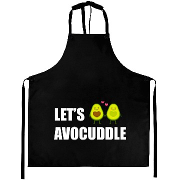 Discover Let s AVOCUDDLE, Funny avocado humor Aprons