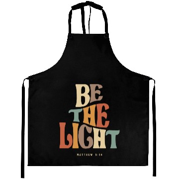 Discover Be The Light Matthew 5:14 Christian Quote Aprons