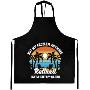 Discover Retirement gift idea Retired data-entry-clerk Aprons