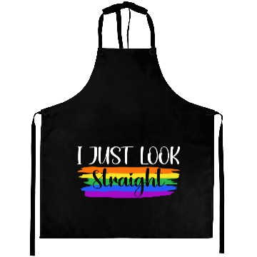 Discover I Just Look Straight Aprons