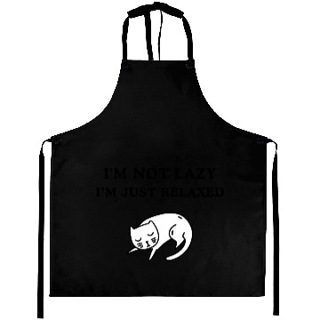 Discover I'm not lazy i'm jsut relaxed Aprons