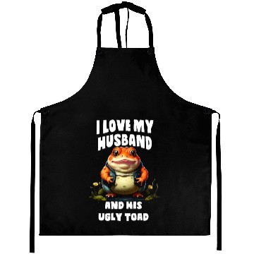 Discover I love my husband and her ugly toad Herpetologist Aprons