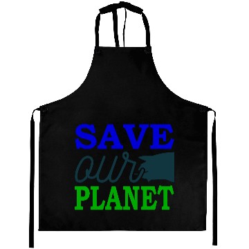 Discover Save Our Planet Earth Print Aprons