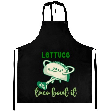 Discover Lettuce Taco Bout It Aprons