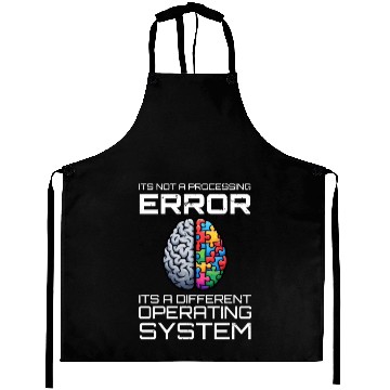 Discover Autism Awareness - Its not a processing error Aprons