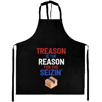 Discover Treason is the Reason for the Seizin FBI Raid Aprons