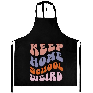 Discover Keep Homeschool Weird Aprons