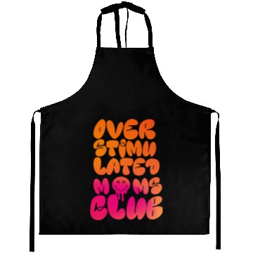 Discover overstimulated moms club Aprons