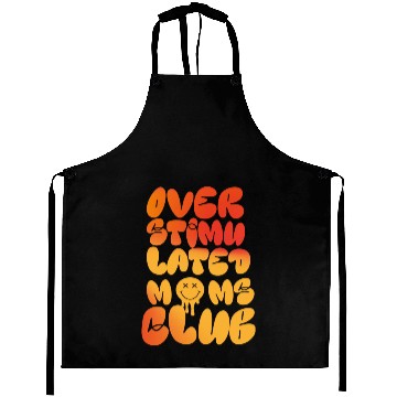 Discover overstimulated moms club Aprons
