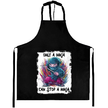 Discover Only a Ninja can stop a Ninja Aprons