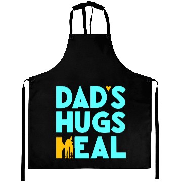 Discover Typography Aprons design Dad s Hugs Heal