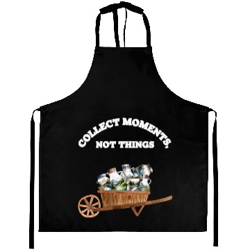 Discover Mountain Serenity: Collect Moments, Not Thinigs Aprons
