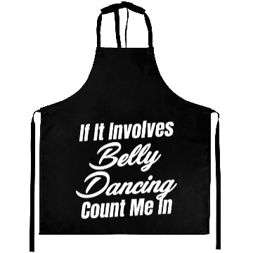 Discover If It Involves Belly Dancing Count Me In Egypt Aprons