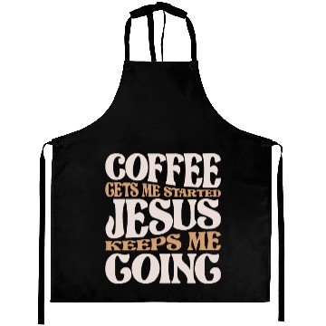 Discover Coffee and Jesus - My Daily Fuel Christian Quote Aprons