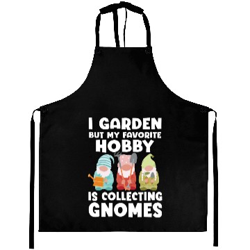 Discover My Favorite Hobby Is Collecting Gnomes Aprons