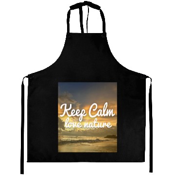 Discover Keep Calm Love Nature Aprons