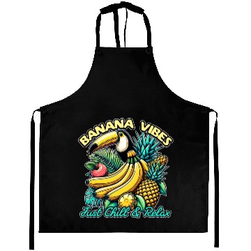 Discover Banana Vibes Just Chill And Relax Aprons