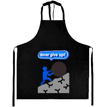 Discover never give up Aprons