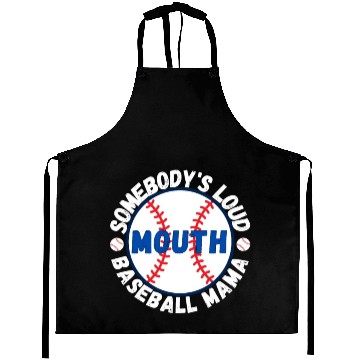 Discover Somebody's Loud Mouth Baseball Mama Aprons
