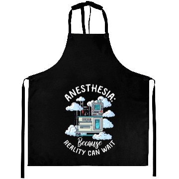 Discover Anesthesia Nurse Because Reality Can Wait Aprons