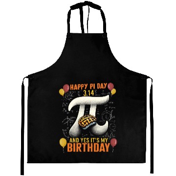 Discover Happy Pi Day Aprons, 3.14 And Yes Its My Birthday