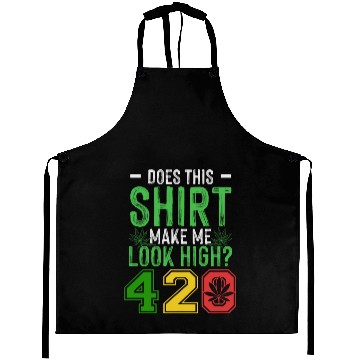 Discover Uproarious 420 Good Herb Weed Marijuana Design Aprons