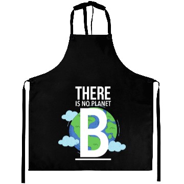 Discover there is no planet b Aprons