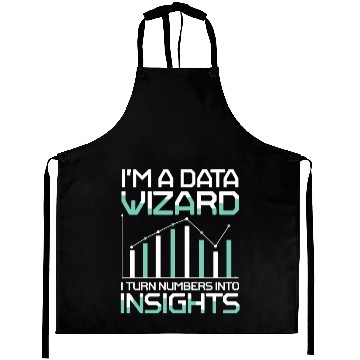 Discover I'm A Data Wizard I Turn Numbers Into Insights Aprons