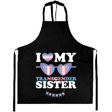 Discover I Love My Transgender Sister Family Trans LGBTQ Aprons