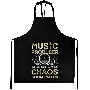 Discover Funny Music Producer Chaos Coordinator Aprons