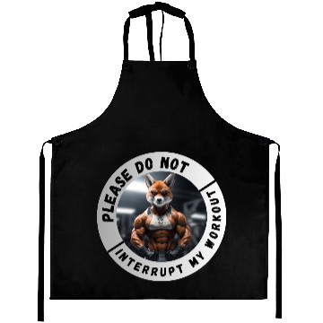 Discover Please Do Not Interupt My Workout Aprons