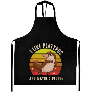 Discover I Like Platypus And Maybe 3 People Aprons