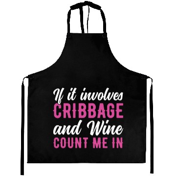 Discover Women's Cribbage and Wine Funny Cribbage Player Aprons
