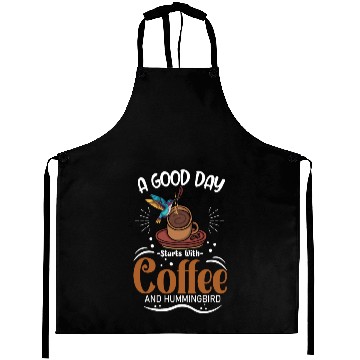 Discover A Good Day Starts With Coffee And Hummingbird Aprons