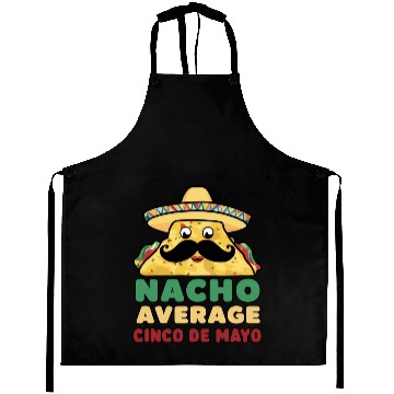 Discover Nacho Average Cinco de Mayo Fiesta Aprons