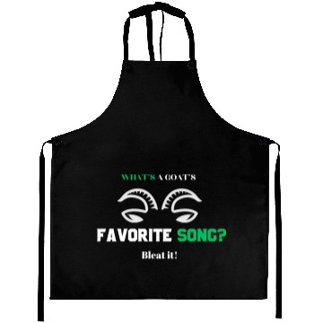 Discover What s a goat s favorite song Bleat it Aprons