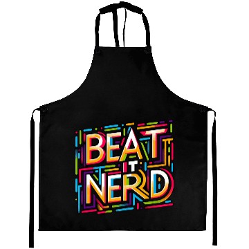 Discover Beat it Nerd 14 Aprons