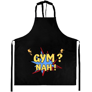 Discover Gym? Nah! Funny Yellow blue Aprons design