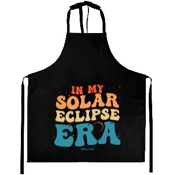 Discover In My Solar Eclipse Era Groovy April 8, 2024 Aprons