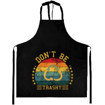 Discover world wild save environment don't be trashy Aprons