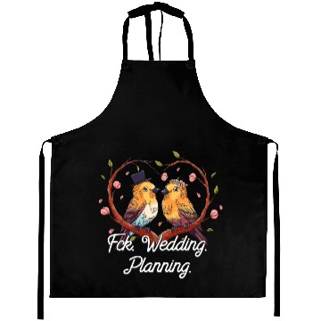 Discover Wedding Planning Engagement Funny Engaged Humor Aprons