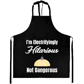 Discover I'm Electrifyingly Hilarious Not Dangerous Aprons