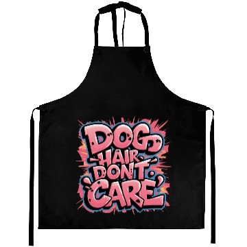Discover Dog Hair, Don't Care Aprons