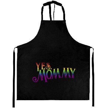 Discover Yes Mommy pride rainbow gradient pride month lgbt Aprons