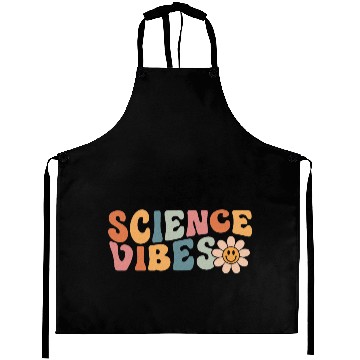 Discover Science Vibes Science Teacher Aprons First Day