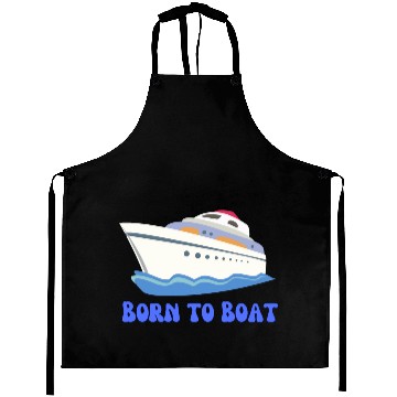 Discover Born to Boat Aprons