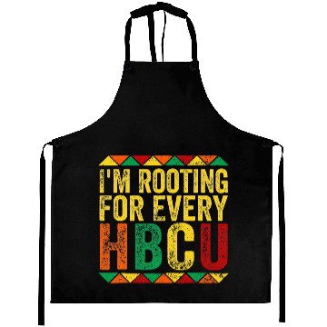 Discover HBCU Black History Month I m Rooting For Every Aprons